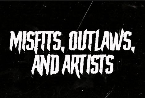 Outlaws, Artists, and Misfits